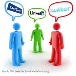 How To Effectively Use Social Media Marketing